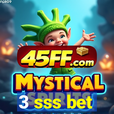 3 sss bet